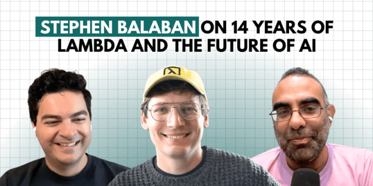 Stephen Balaban on 14 years of Lambda and the future of AI