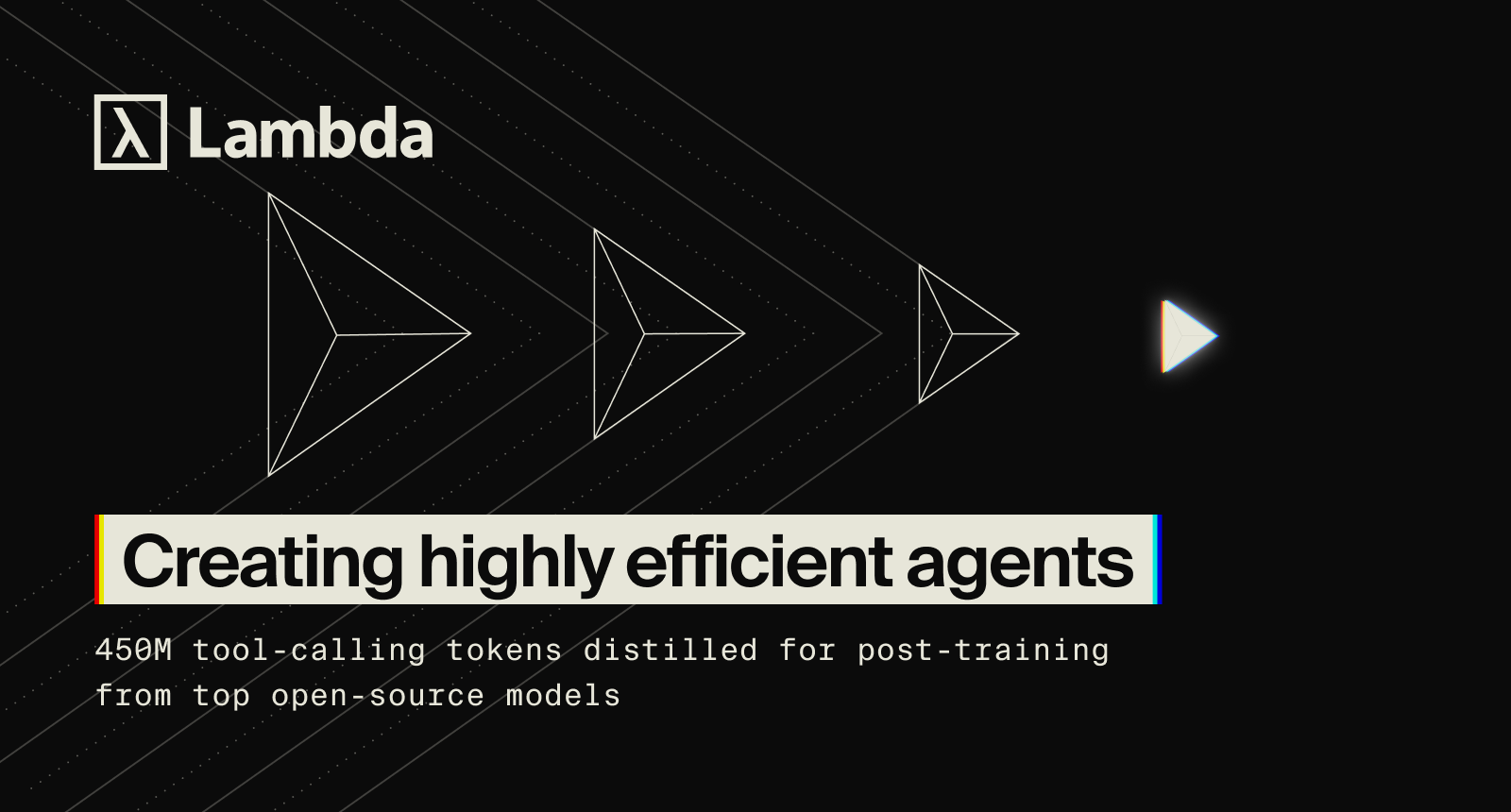 Creating highly efficient agents: 450M tool-calling tokens distilled for post-training from top open-source models