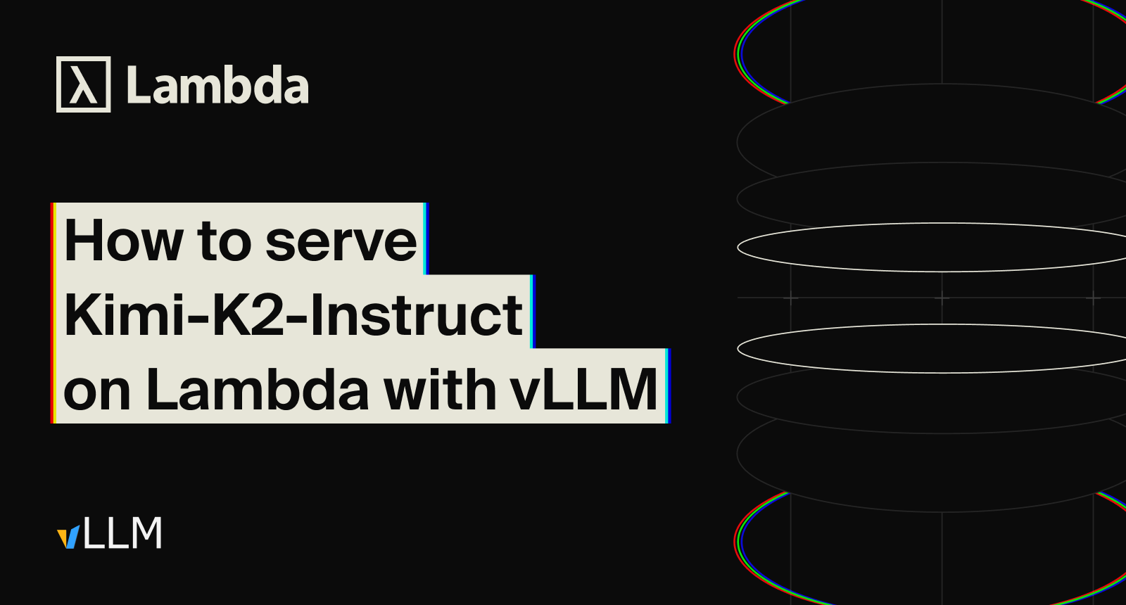 How to serve Kimi-K2-Instruct on Lambda with vLLM