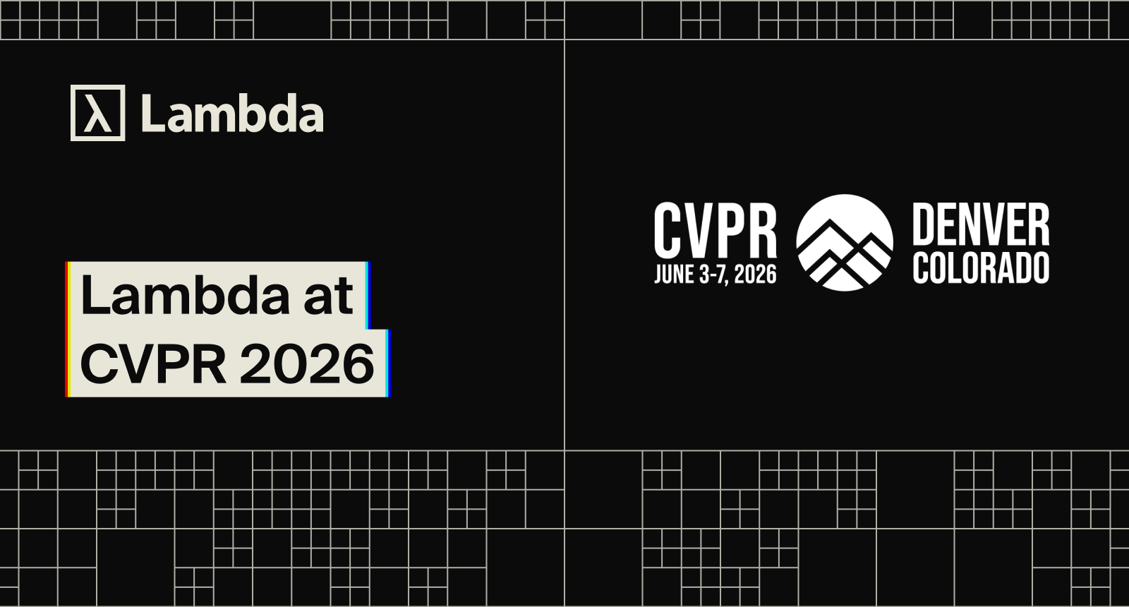 Lambda at CVPR 2026, June 3-7, Denver, Colorado