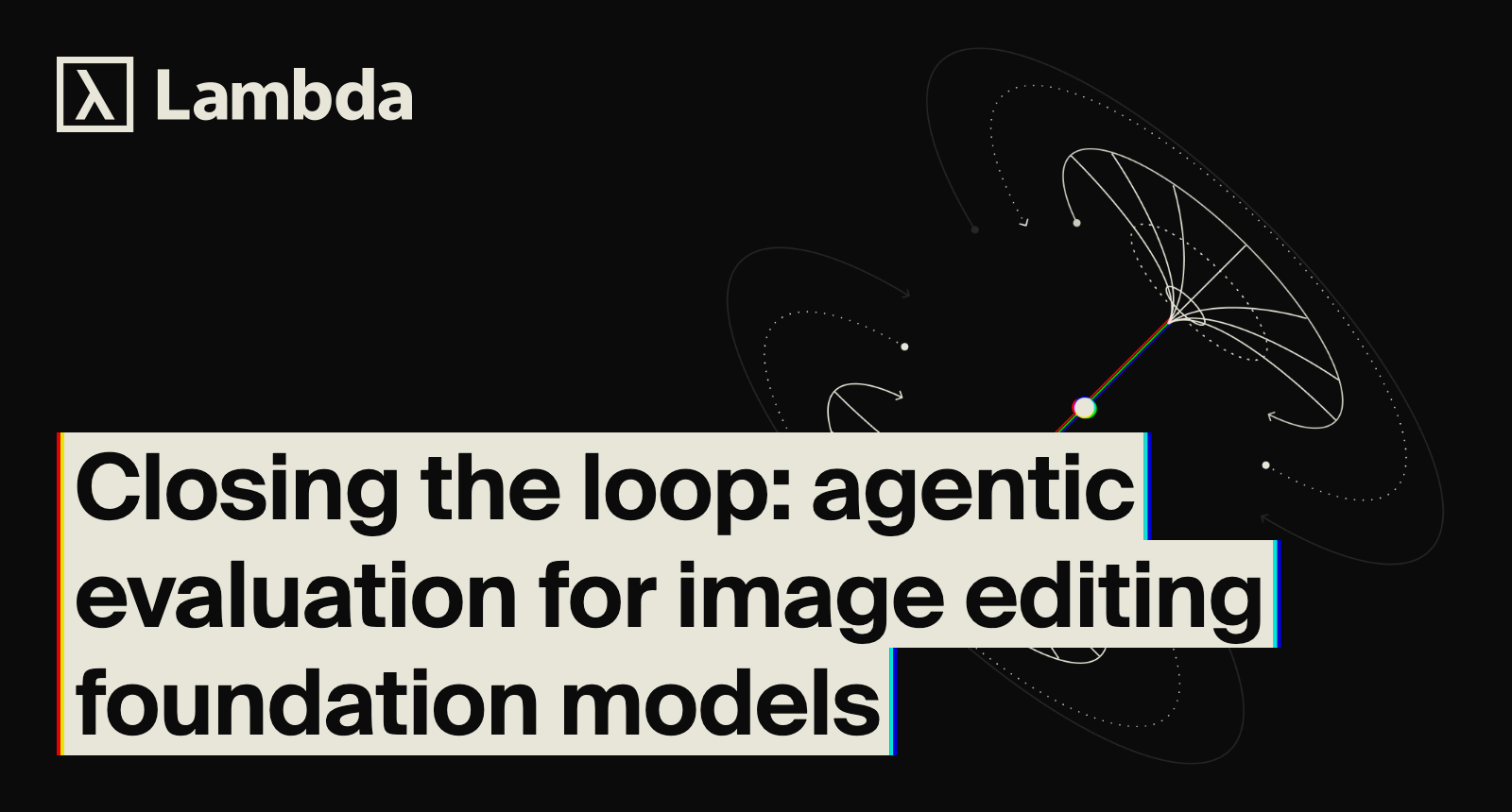 Closing the loop: agentic evaluation for image editing foundation models