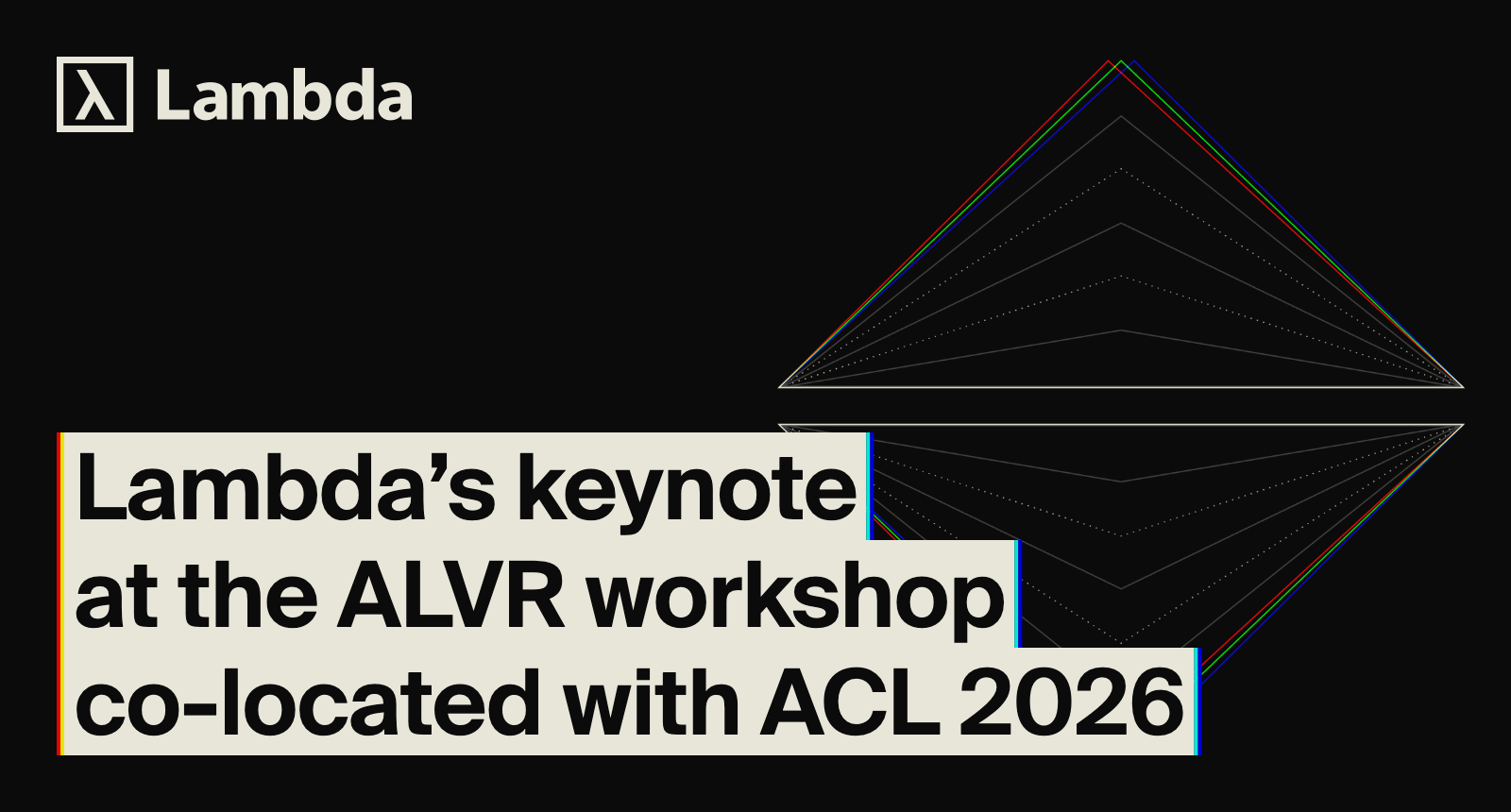 Lambda's keynote at ALVR workshop