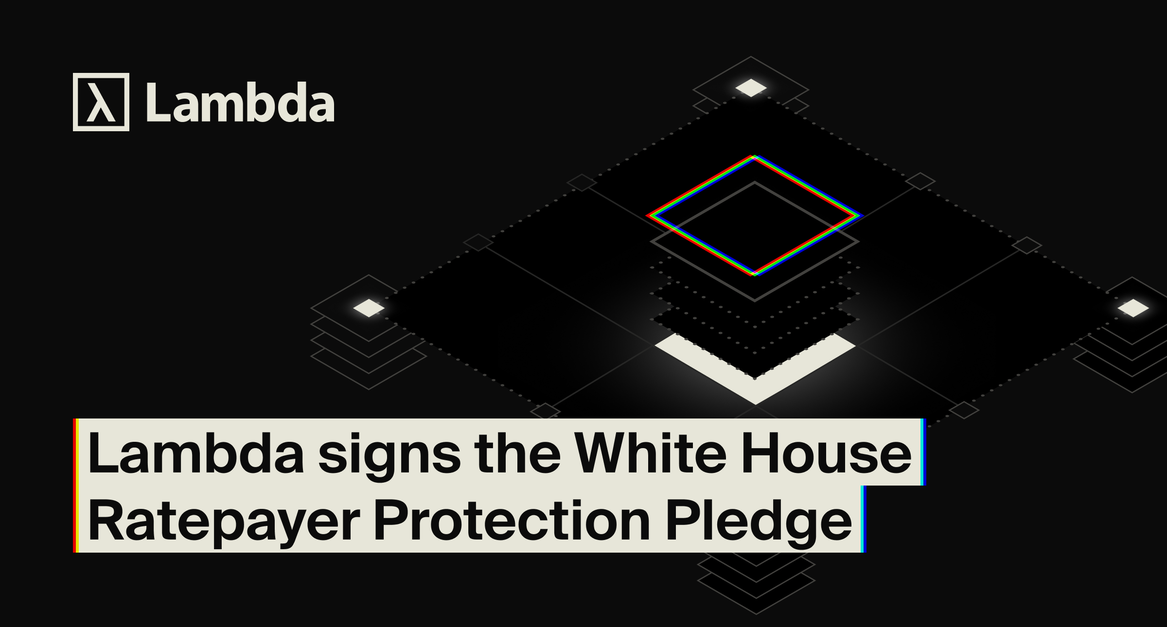 Lambda signs the White House Ratepayer Protection Pledge